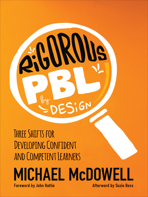 Title details for Rigorous PBL by Design by Michael McDowell - Available